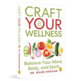 Craft Your Wellness: Balance Your Mind, Body, and Spirit